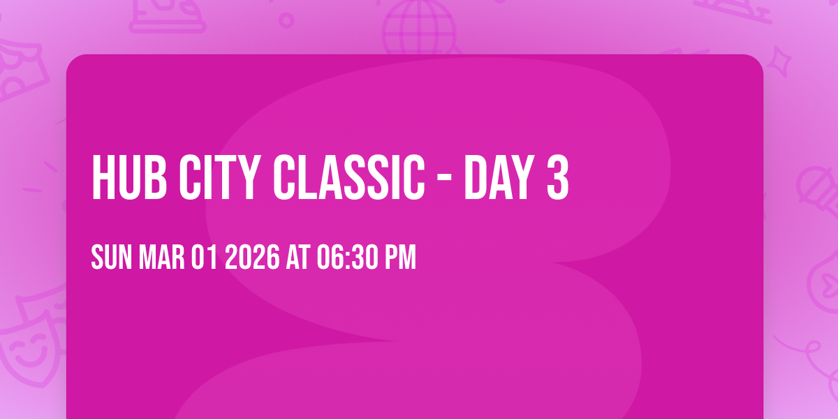 Hub City Classic - Day 3