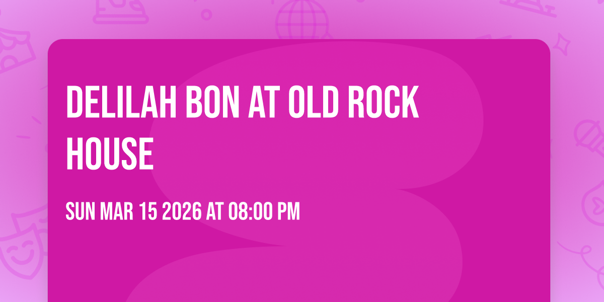 Delilah Bon at Old Rock House