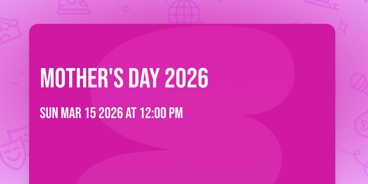 Mother's Day 2026