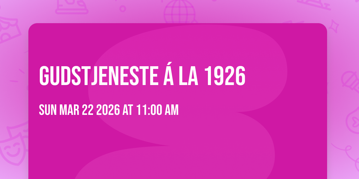 Gudstjeneste á la 1926