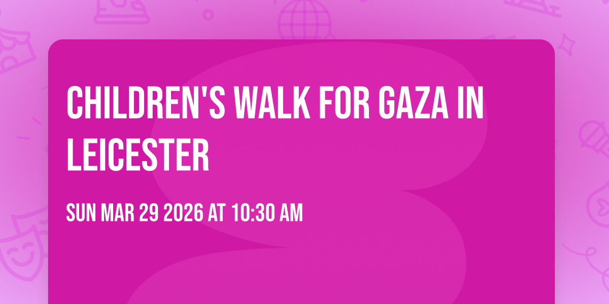 Children's Walk for Gaza in Leicester