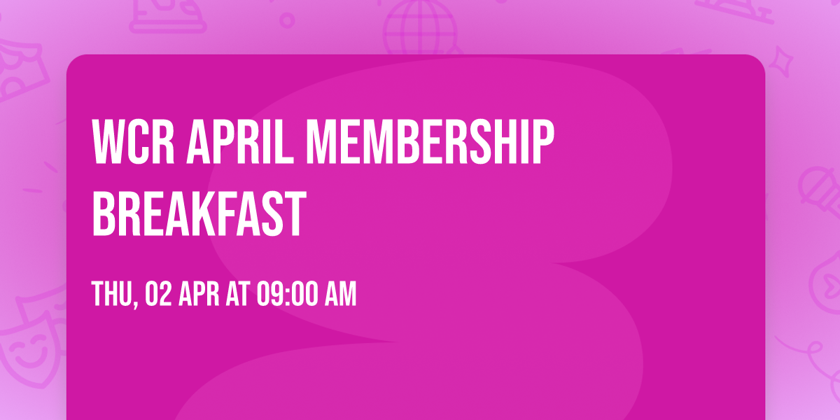 WCR April Membership Breakfast