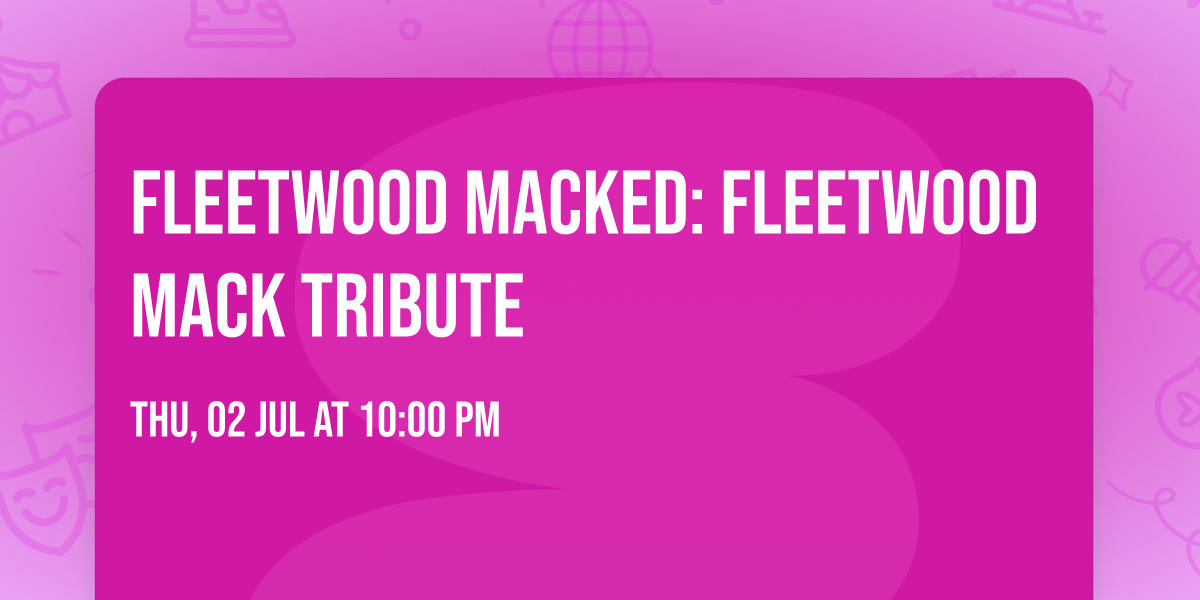 Fleetwood Macked: Fleetwood Mack Tribute