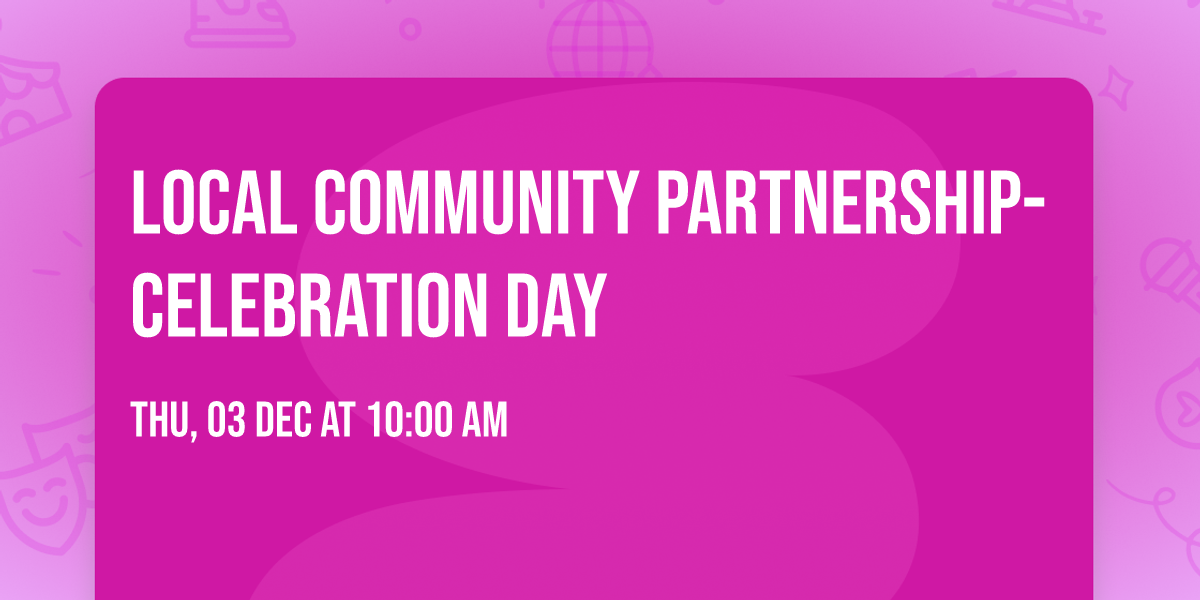 Local Community Partnership- Celebration Day