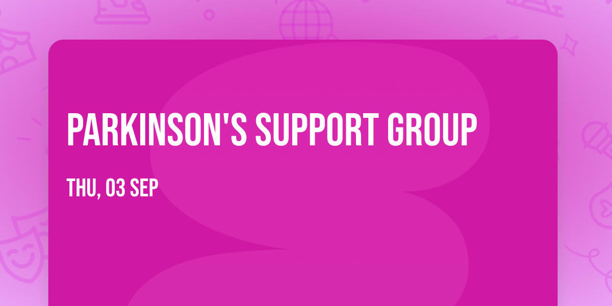 Parkinson's Support Group