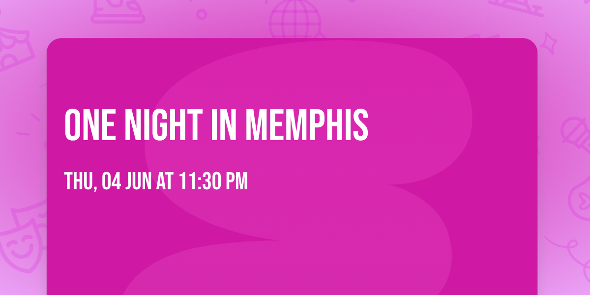 One Night in Memphis