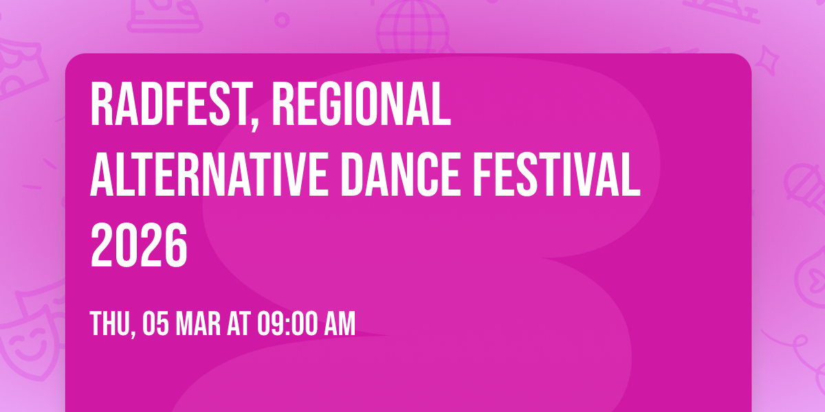 RADFest, Regional Alternative Dance Festival 2026