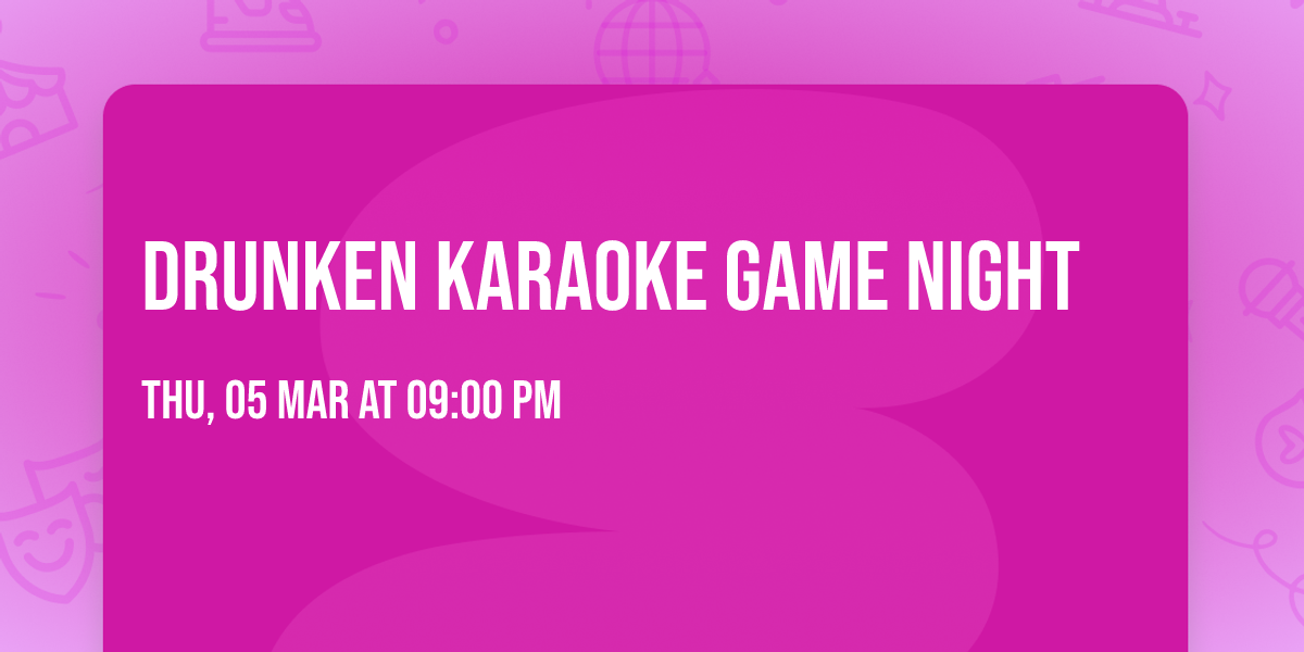 Drunken Karaoke Game Night