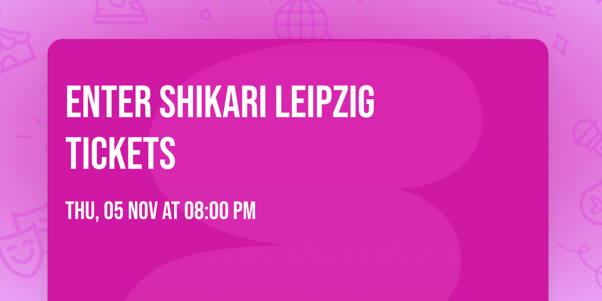 Enter Shikari Leipzig Tickets