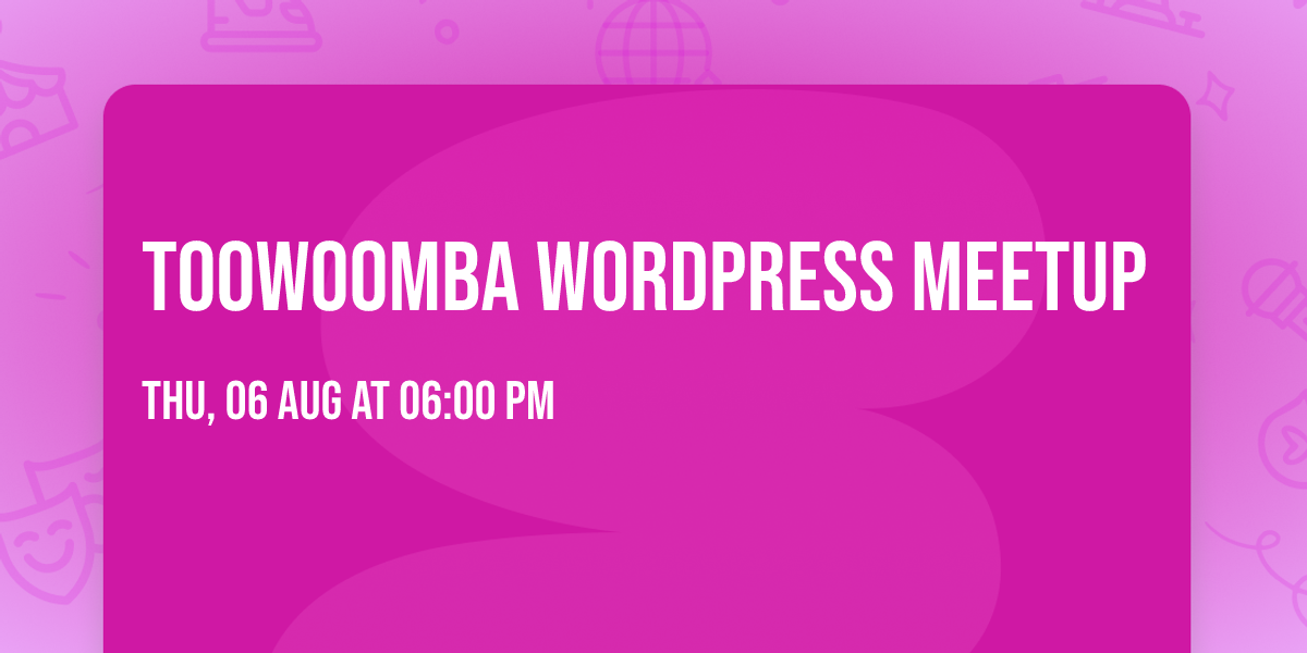Toowoomba WordPress Meetup