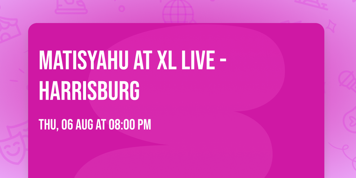 Matisyahu at XL Live - Harrisburg