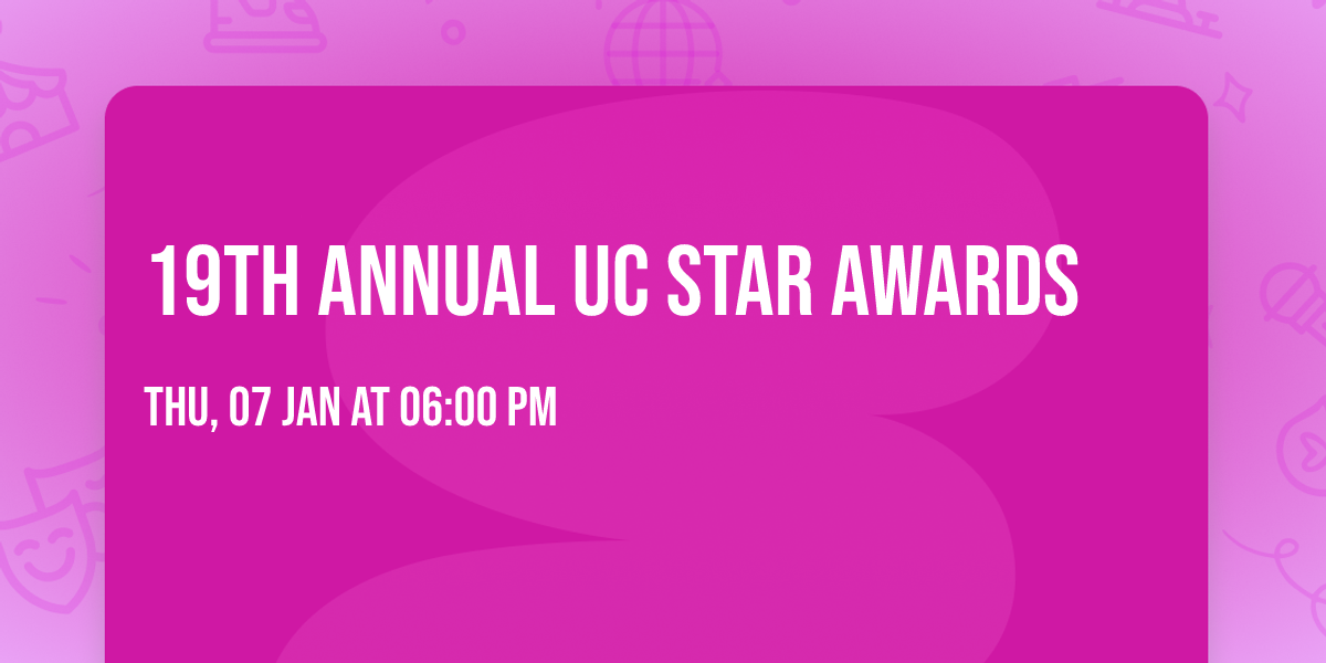 19th Annual UC Star Awards