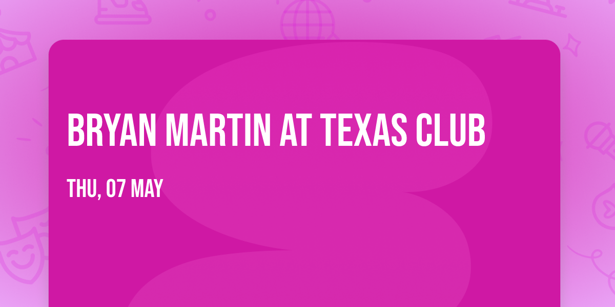 Bryan Martin at Texas Club