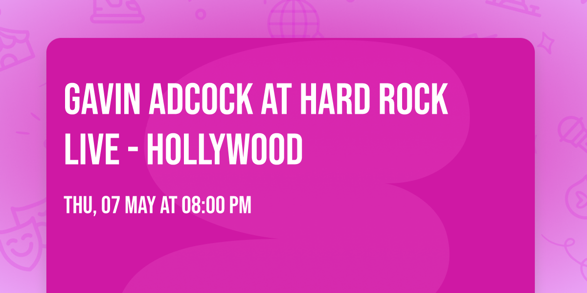 Gavin Adcock at Hard Rock Live - Hollywood