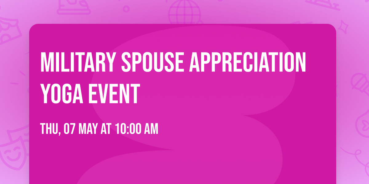 Military Spouse Appreciation Yoga Event
