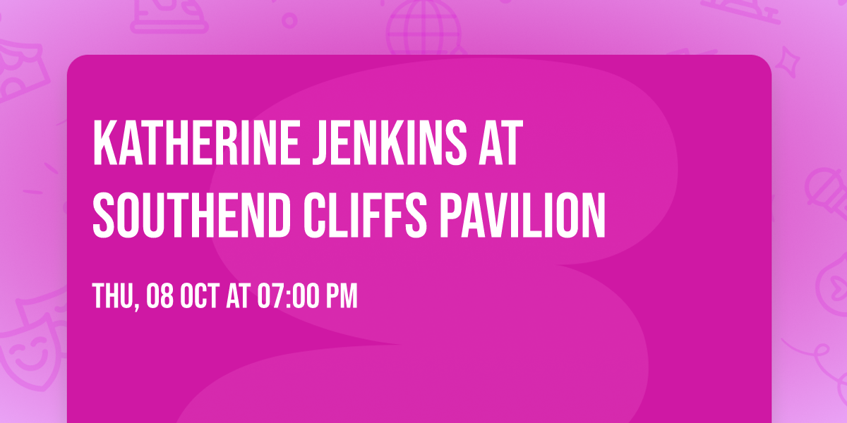 Katherine Jenkins at Southend Cliffs Pavilion