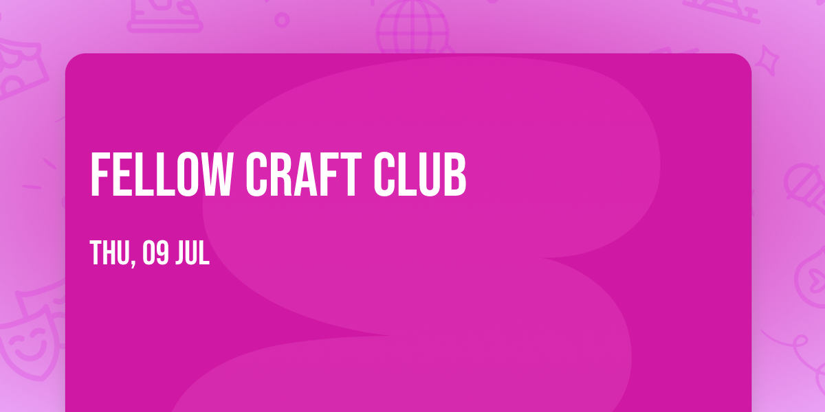 Fellow Craft Club