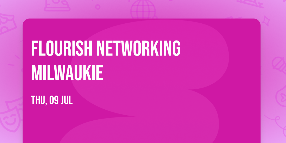 Flourish Networking Milwaukie