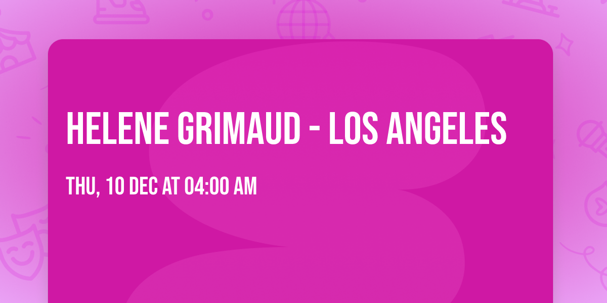 Helene Grimaud - Los Angeles