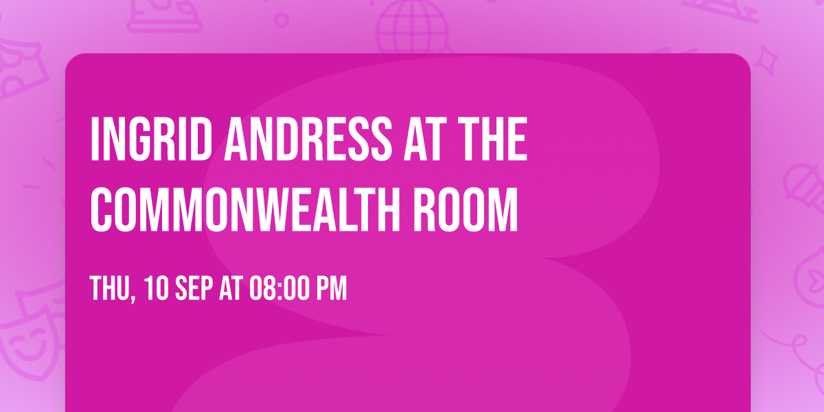 Ingrid Andress at The Commonwealth Room