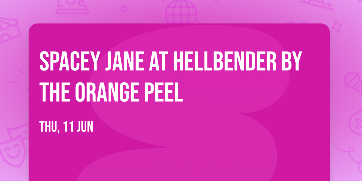 Spacey Jane at Hellbender by The Orange Peel
