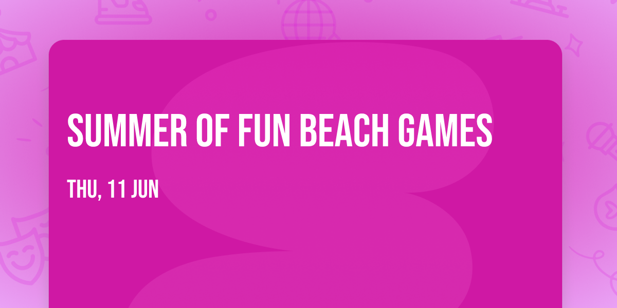 Summer of Fun Beach Games