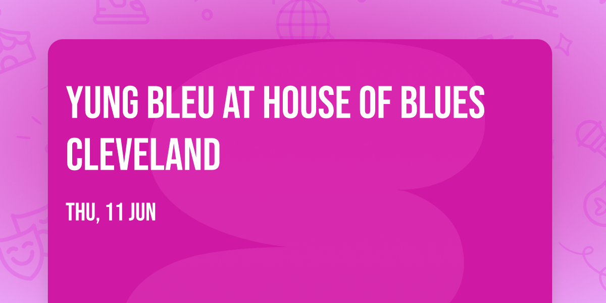 Yung Bleu at House of Blues Cleveland