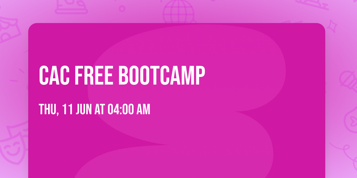 CAC free Bootcamp 