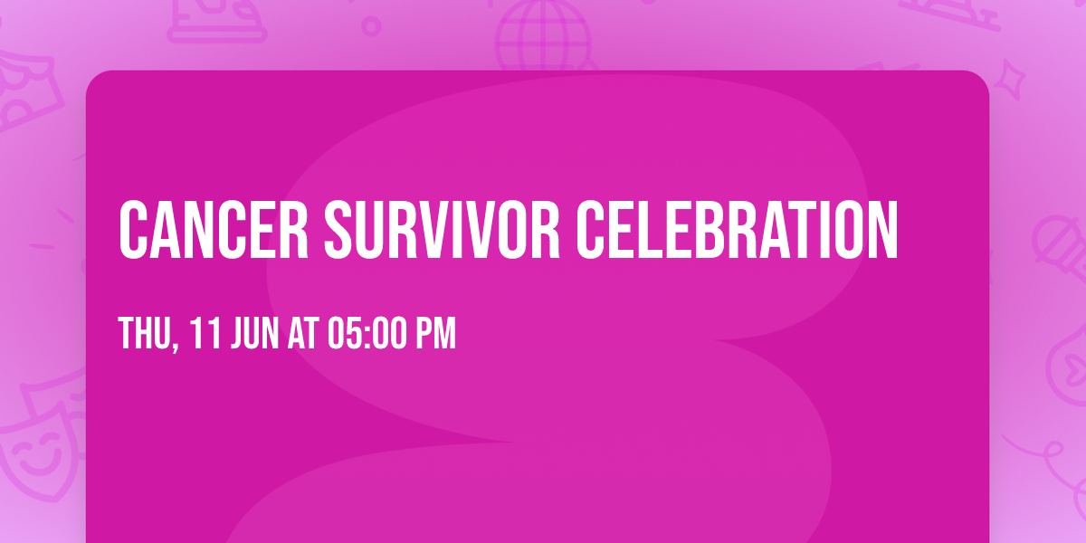 Cancer Survivor Celebration 