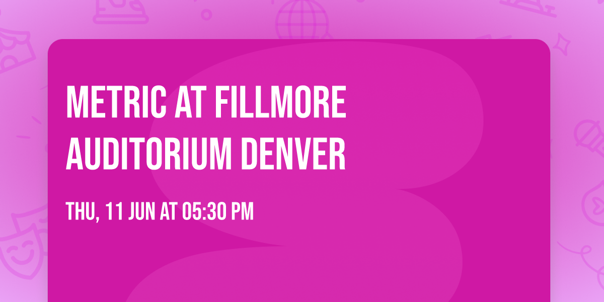 Metric at Fillmore Auditorium Denver