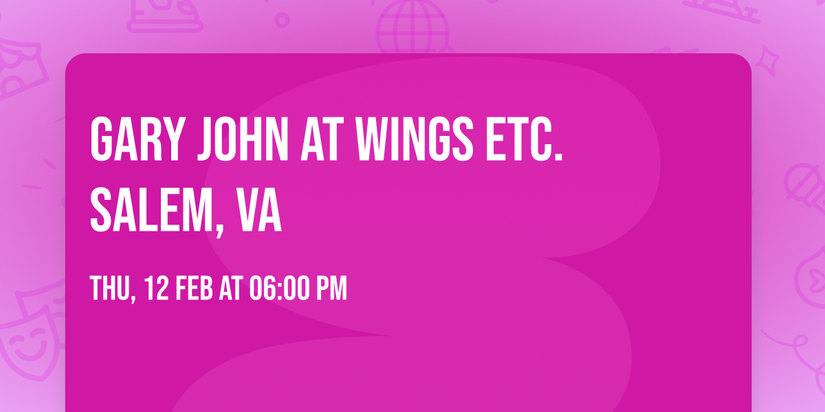 Gary John at Wings Etc. Salem, VA