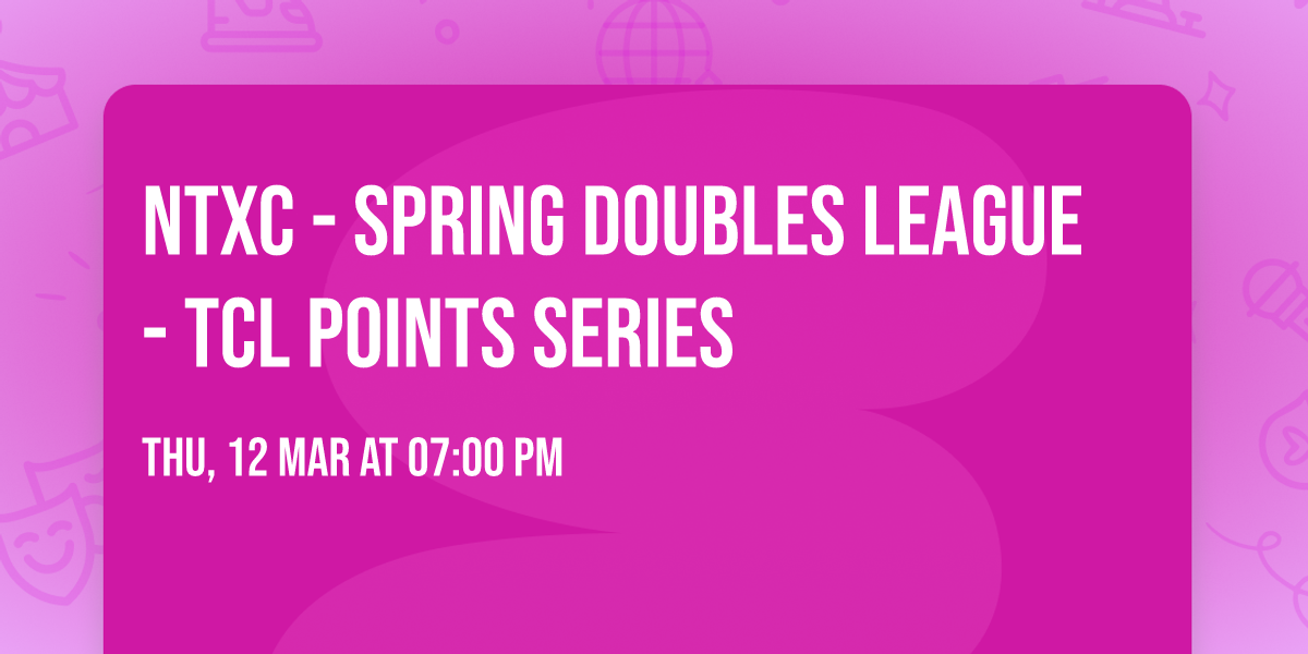 NTXC - Spring Doubles League - TCL Points Series