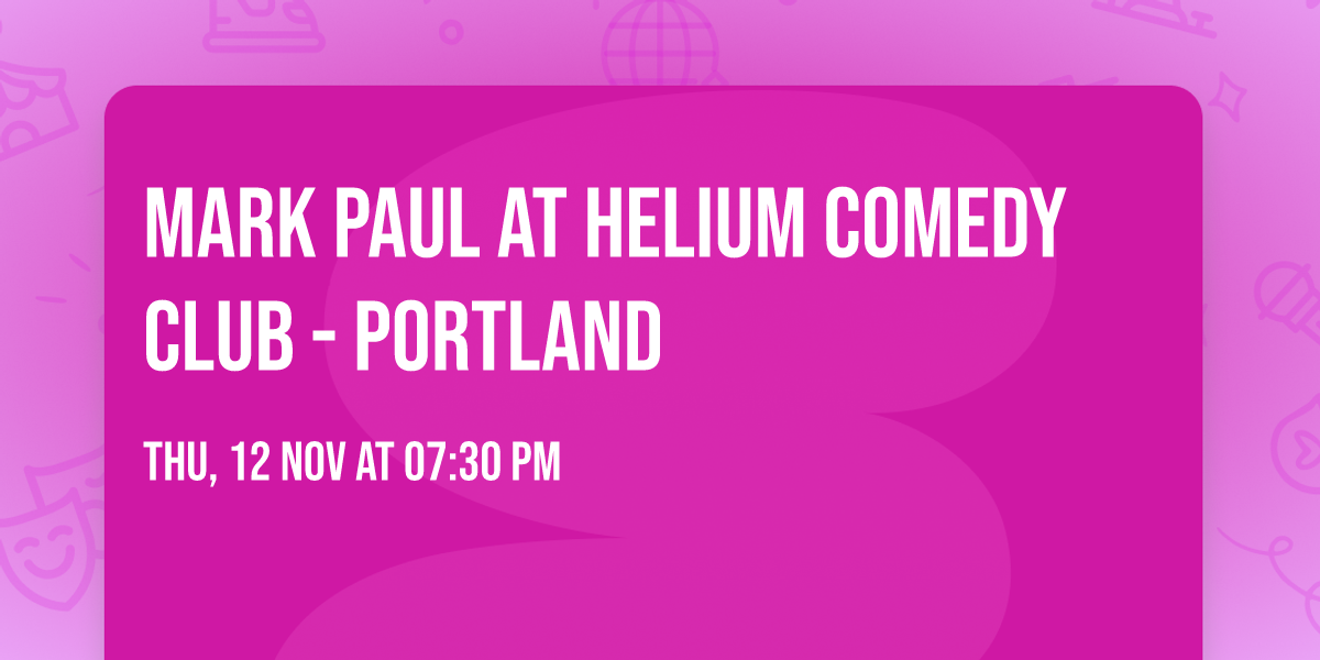 Mark Paul at Helium Comedy Club - Portland