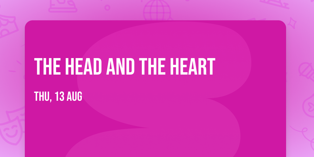 The Head and The Heart