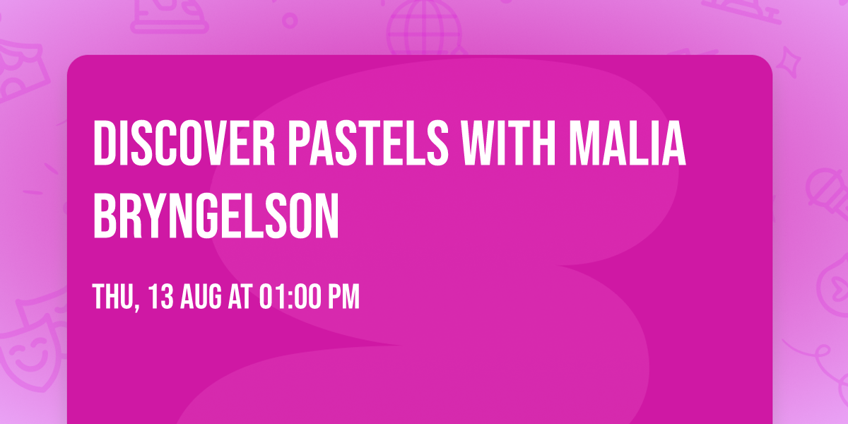 Discover Pastels with Malia Bryngelson