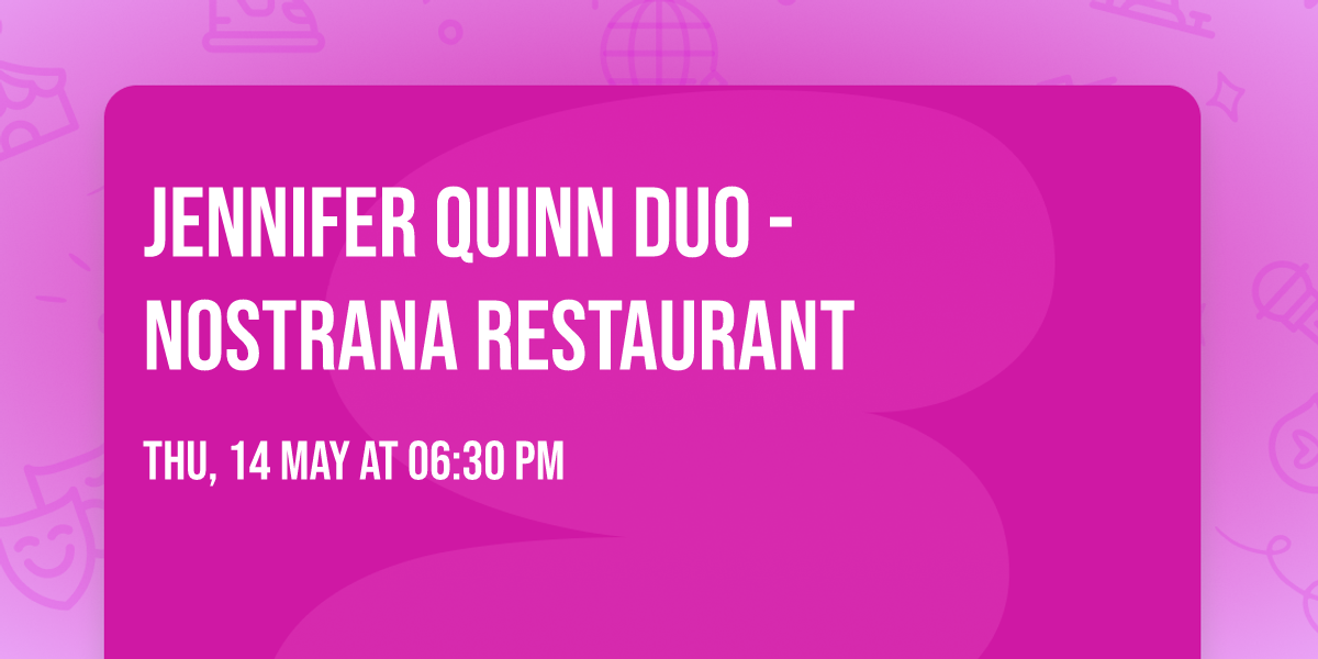 Jennifer Quinn Duo -  Nostrana Restaurant 