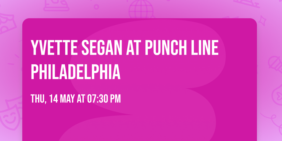 Yvette Segan at Punch Line Philadelphia