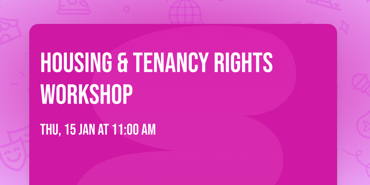 Housing & Tenancy Rights Workshop