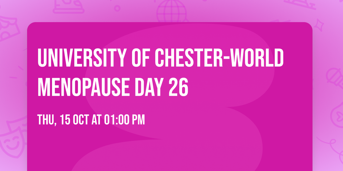 University of Chester-World Menopause Day 26
