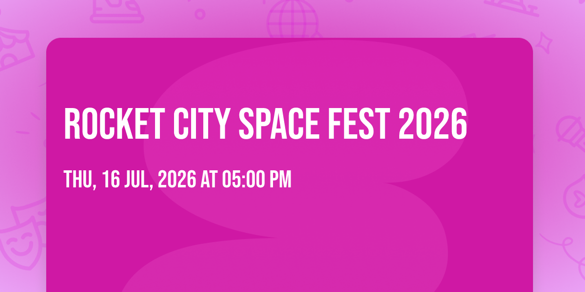 Rocket City Space Fest 2026
