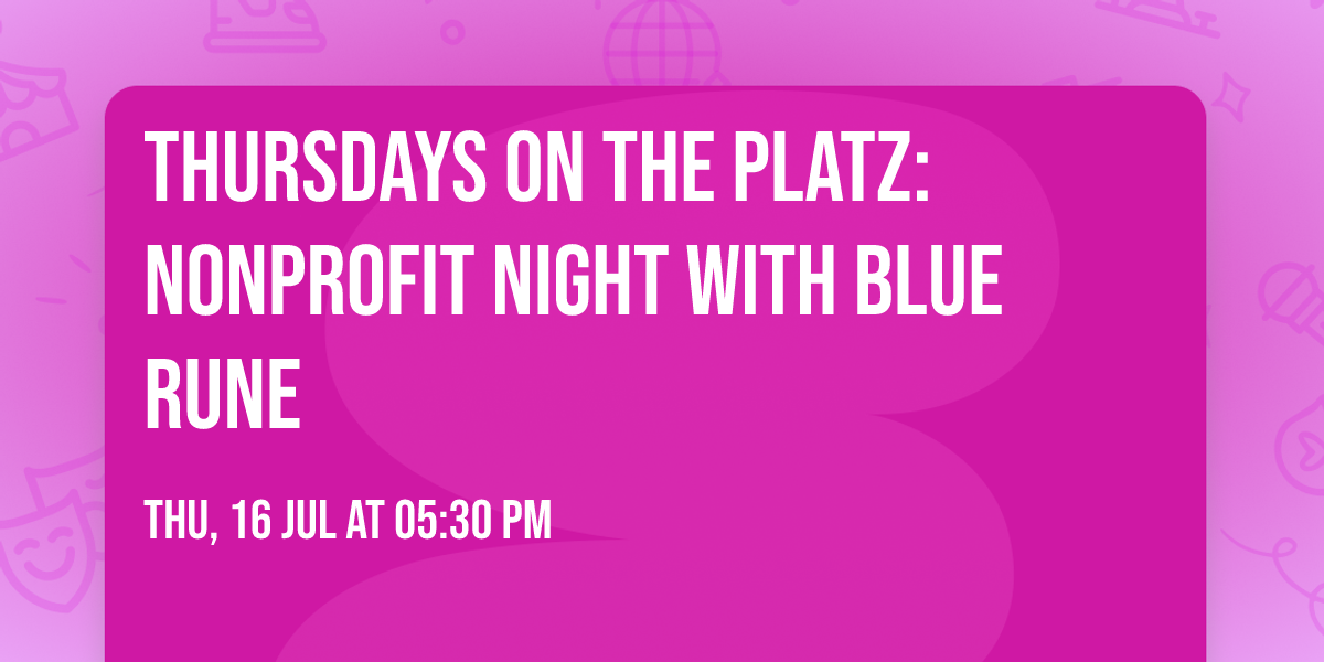 Thursdays on the Platz: Nonprofit Night with Blue Rune