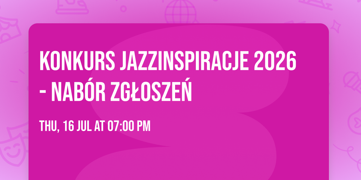 Konkurs JAZZiNSPIRACJE 2026 - NAB\u00d3R ZG\u0141OSZE\u0143