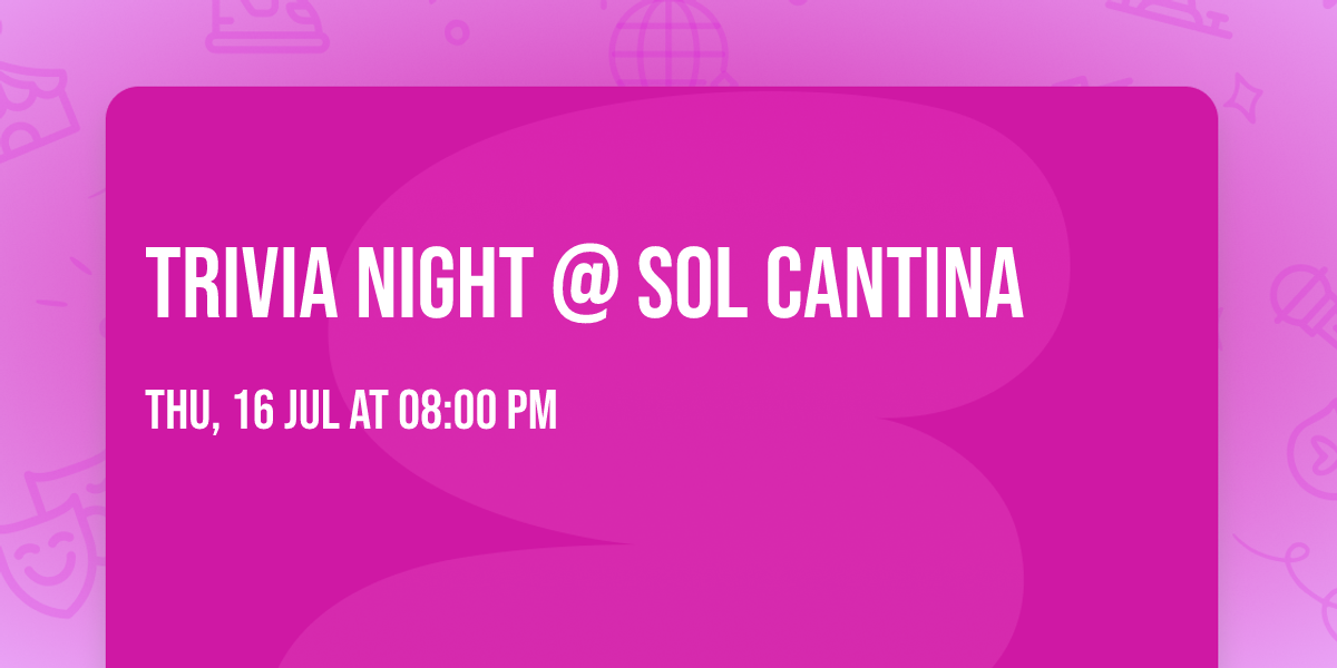 Trivia Night @ Sol Cantina