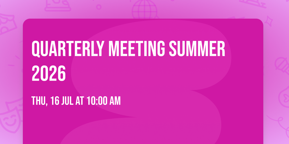 Quarterly Meeting Summer 2026