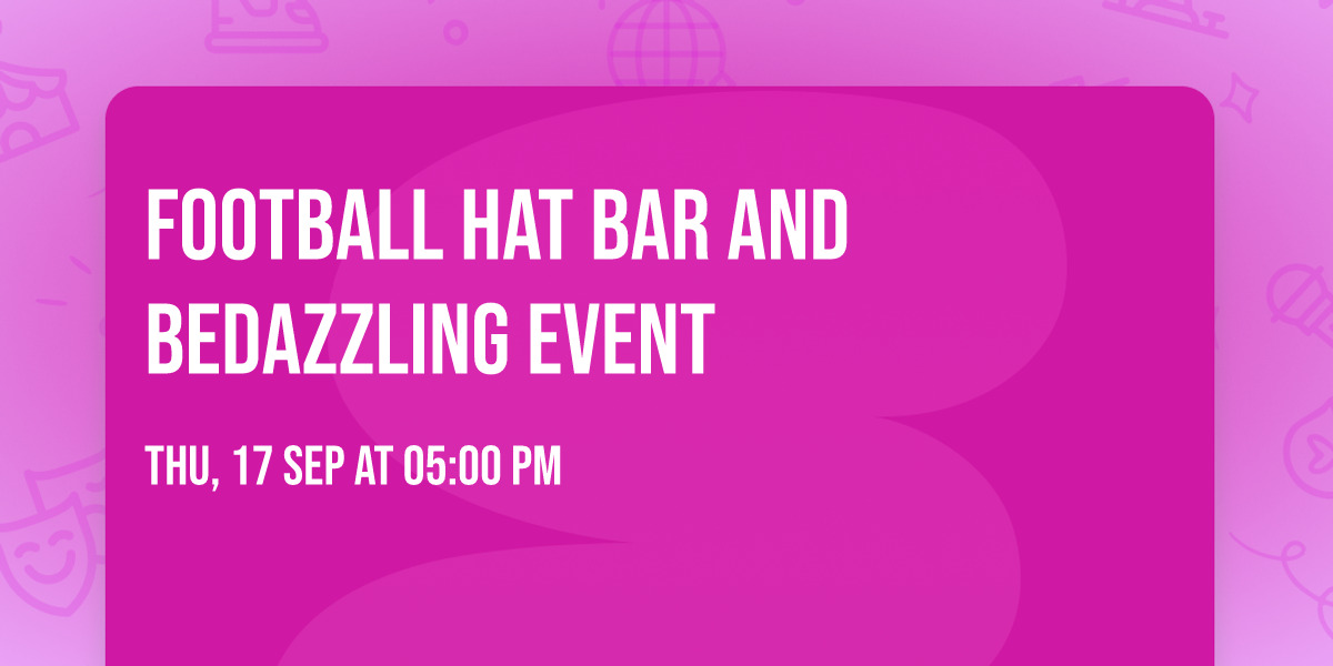 Football Hat Bar and Bedazzling Event