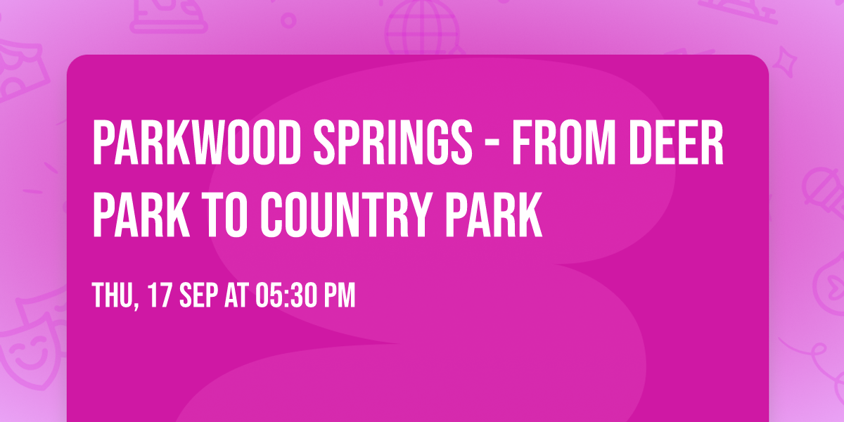 Parkwood Springs - from Deer Park to Country Park