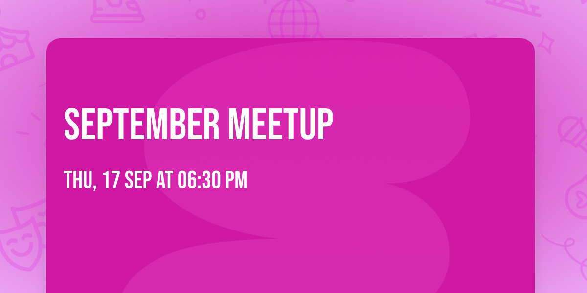 September Meetup