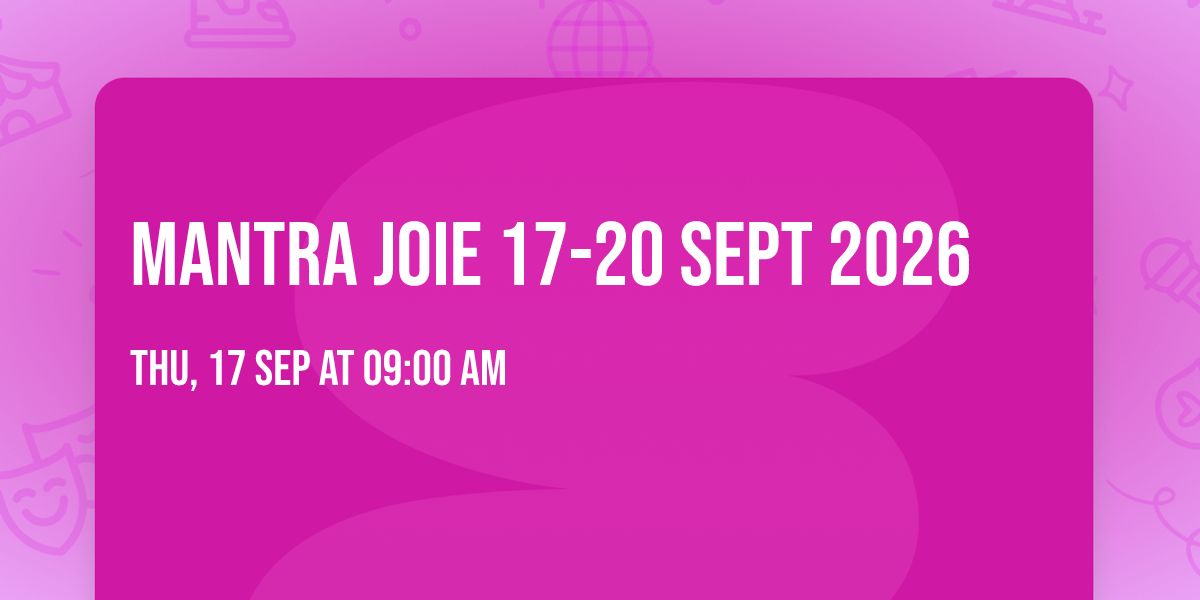 MANTRA JOIE 17-20 SEPT 2026