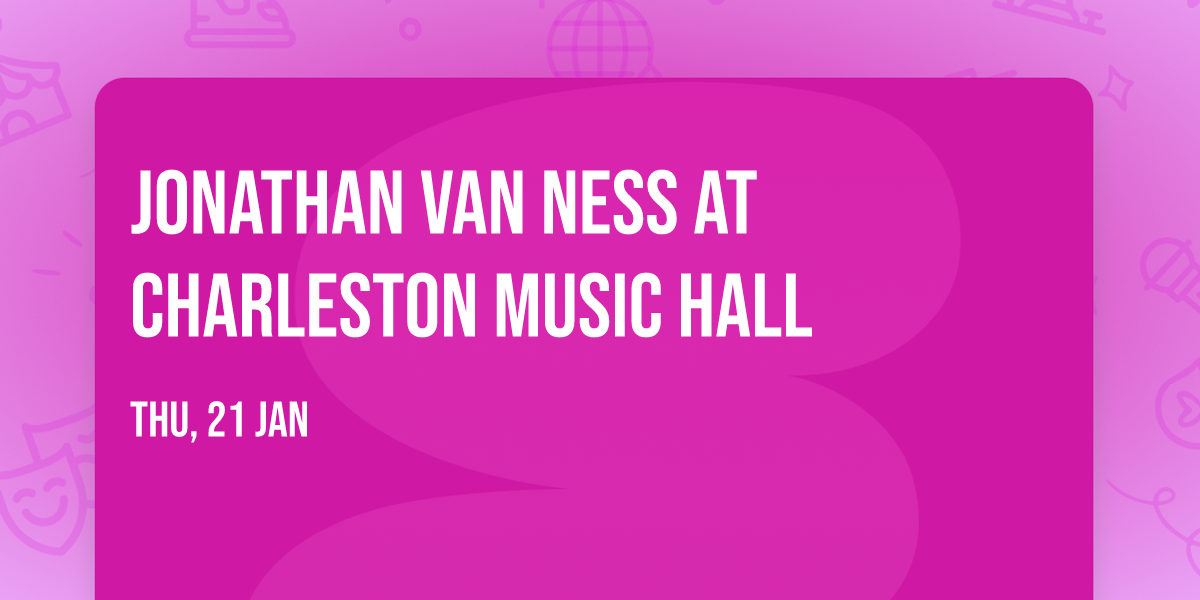Jonathan Van Ness at Charleston Music Hall