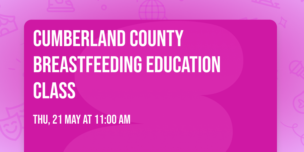 Cumberland County Breastfeeding Education Class